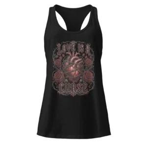 Sick Satisfaction - LOVE IS A CURSE – Women's Dark Romantic Gothic Tank Top